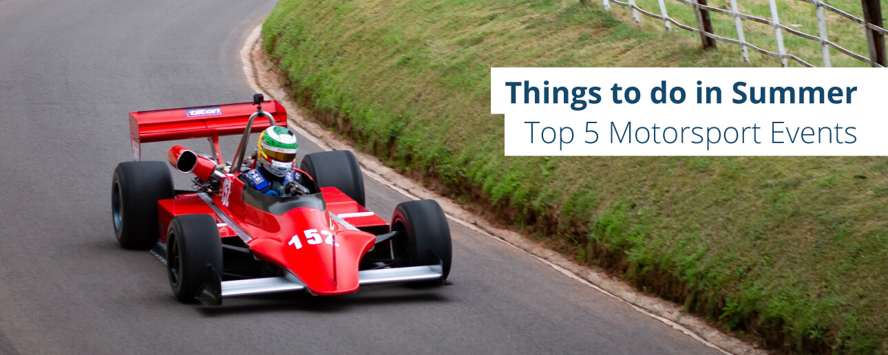 Things to Do in Summer Top 5 Motorsport Events