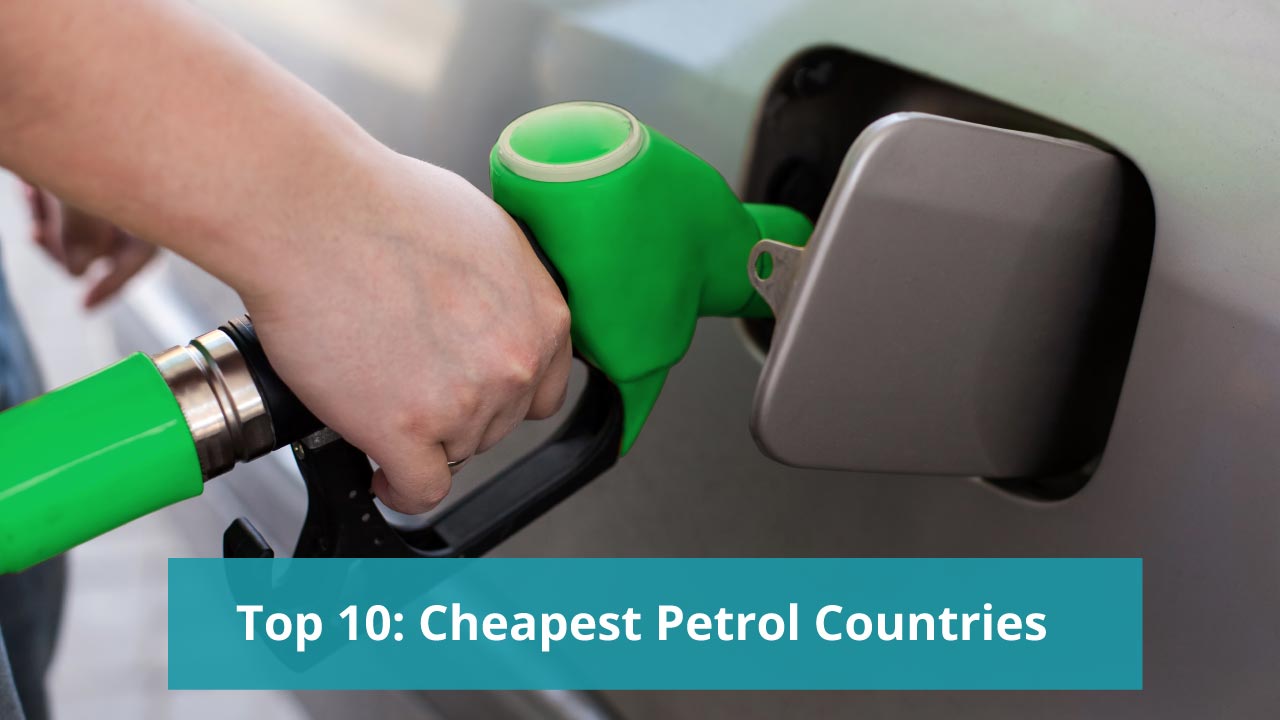 Top 10 Cheapest Petrol Countries