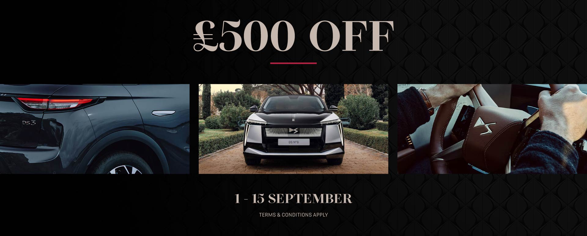 Save an additional £500^ when choosing your new DS.