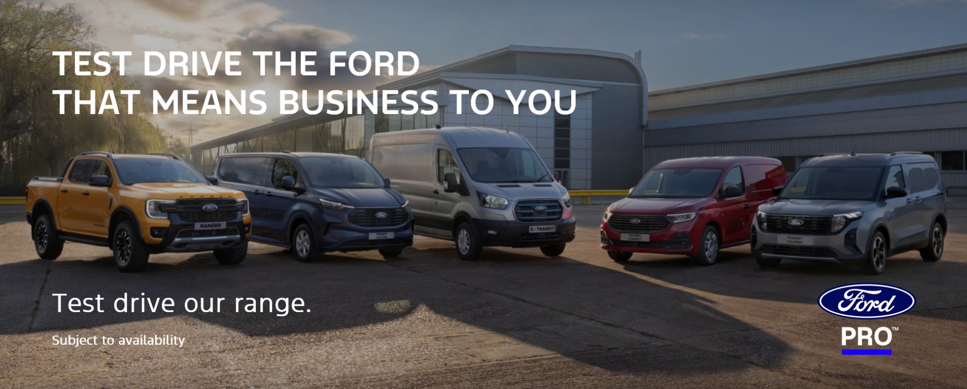 Test drive the ford that means business to you