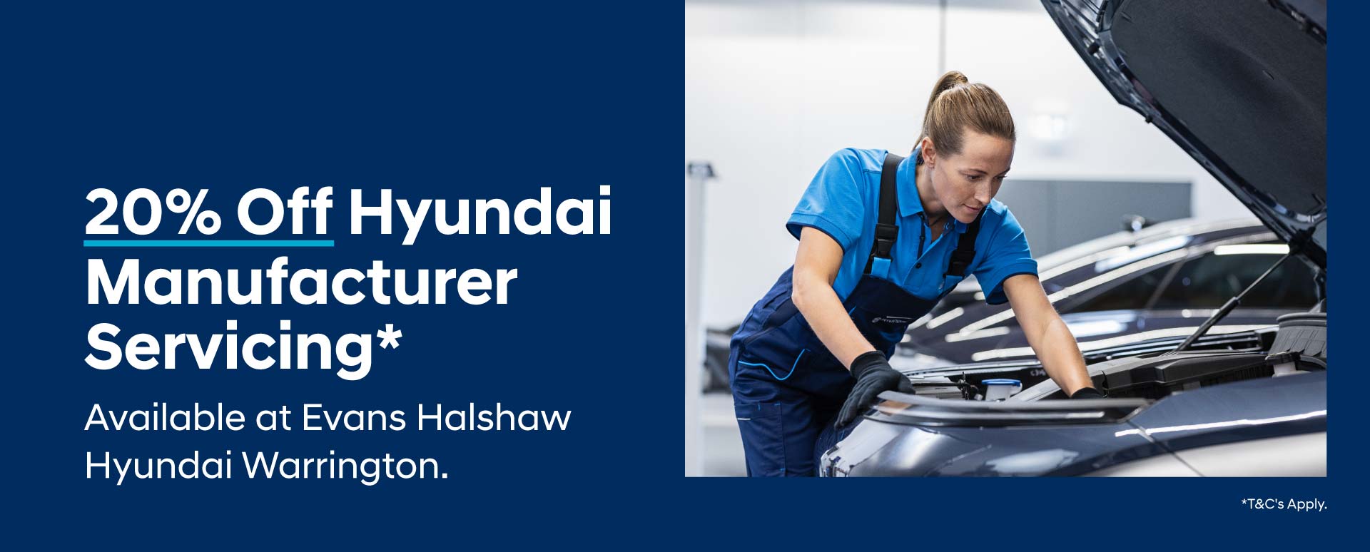 Enjoy 20% off a Manufacturer Service at Hyundai Warrington until 30th April 2025