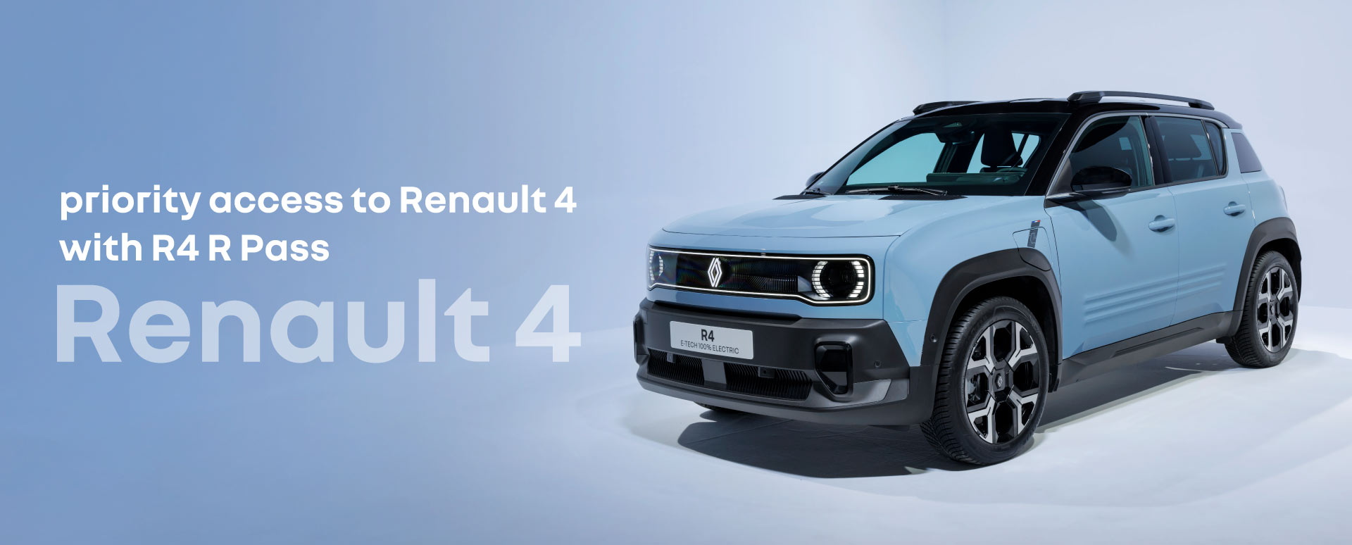 Get Priority Access to the Renault 4 with the R4 R Pass*