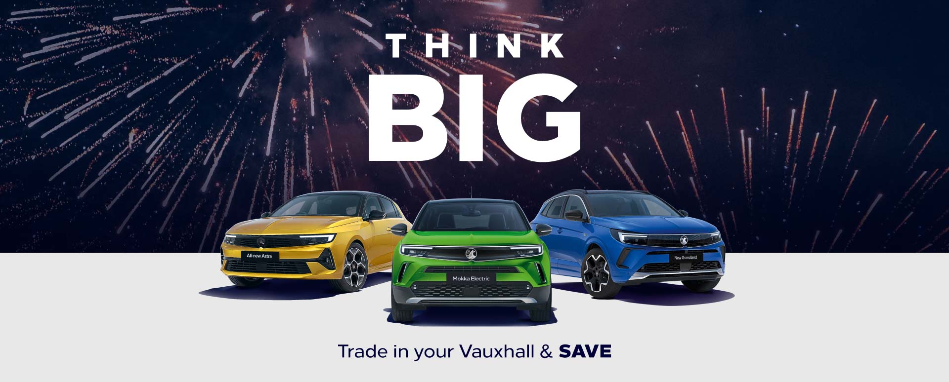 Vauxhall Think Big